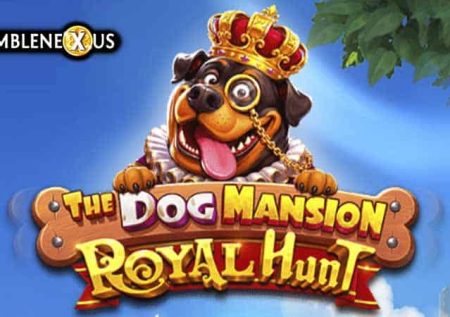 The Dog Mansion Royal Hunt