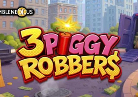 3 Piggy Robbers