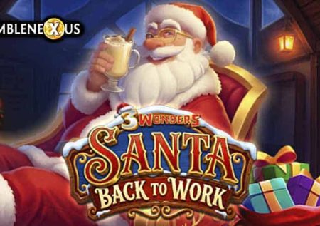 3 Wonders Santa Back to Work