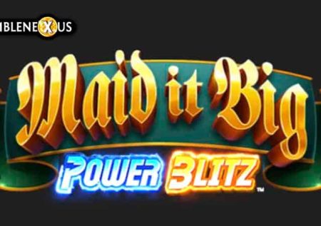 Maid it Big Power Blitz Slot Logo