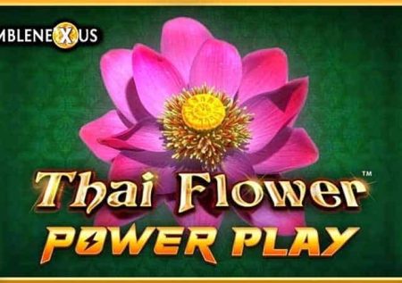 Thai Flower Power Play