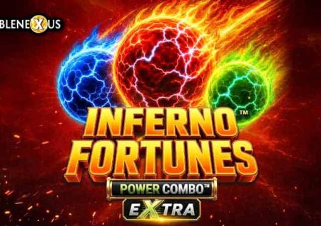 Inferno Fortunes Power Combo Extra