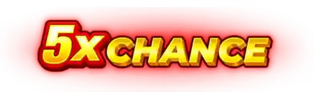 5x Chance