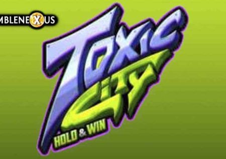 Toxic City Hold & Win