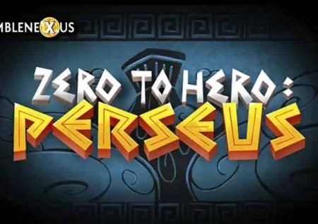 Zero to Hero: Perseus
